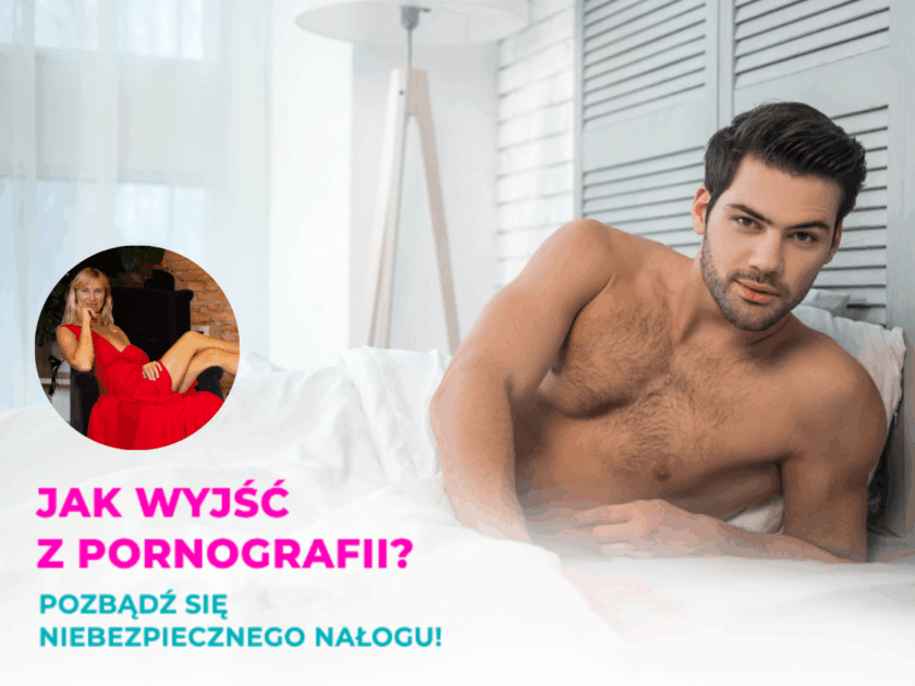JAK WYJŚĆ Z PORNOGRAFII?